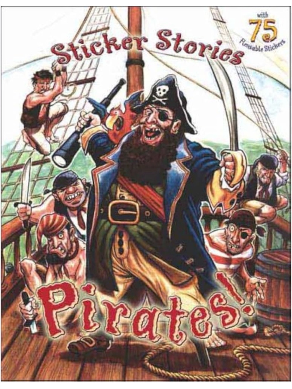 Pirates! (Sticker Stories) Children’s Paperback Book | Reusable Stickers